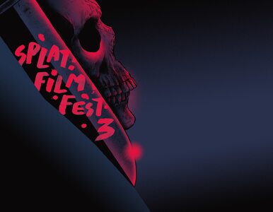 Splat!FilmFest – (Po)Festiwalowe wrażenia